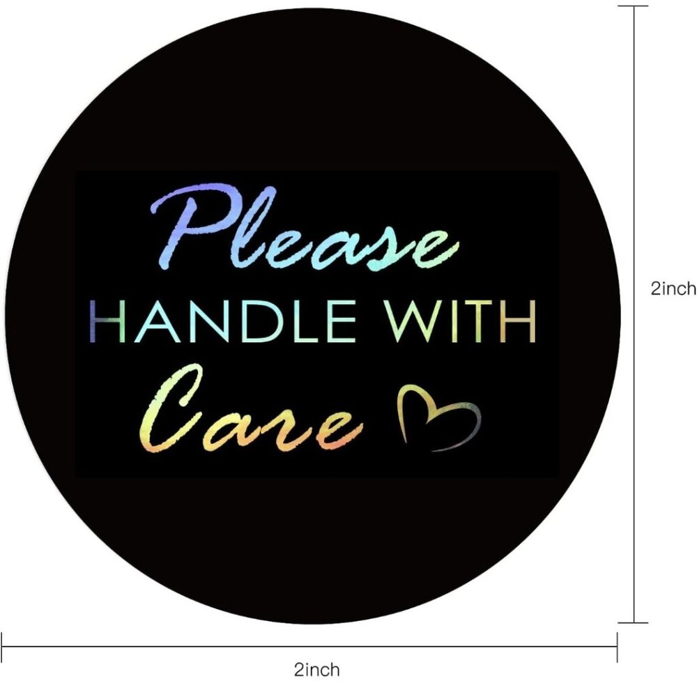 50 PLEASE HANDLE WITH CARE Holographic Black Stickers 2"
